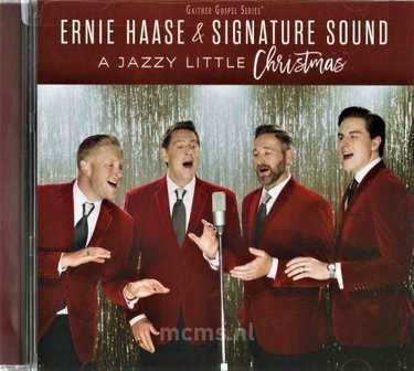 A Jazzy Little Christmas - Ernie Haase &amp; Signature Sound | mcms.nl