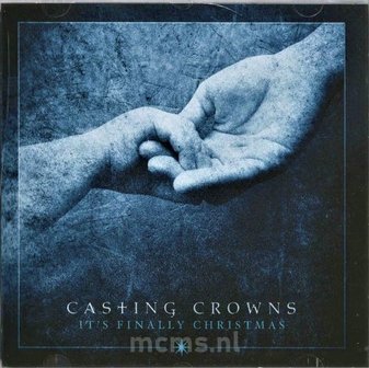 It&#039;s Finally Christmas CD - Casting Crowns | mcms.nl