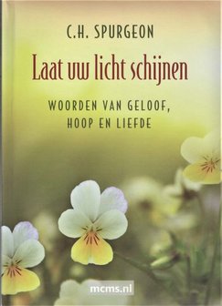 Laat uw licht schijnen - boek C.H. Spurgeon | mcms.nl