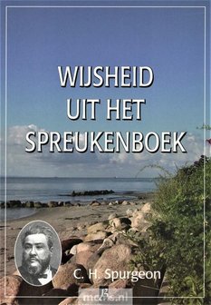 Wijsheid uit het Spreukenboek - boek C.H. Spurgeon | mcms.nl
