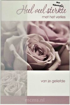 Heel veel sterkte met het verlies van je geliefde - kaart | MCMS.nl