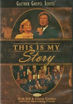 This Is My Story DVD - Gaither Homecoming | MCMS.nl