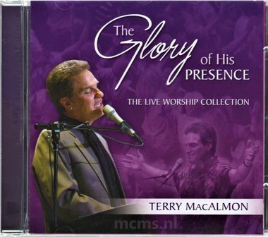 The Glory of His Presence CD - Terry MacAlmon | MCMS.nl
