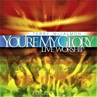 You&#039;re My Glory CD - Terry MacAlmon | MCMS.nl