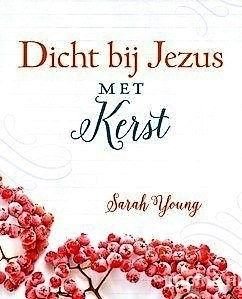 Dicht bij Jezus met Kerst - Sarah Young geschenkboekje | mcms.nl