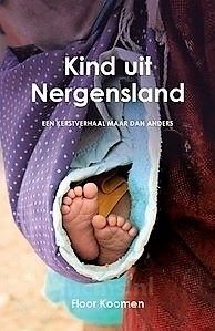 Kind uit Nergensland - Floor Koomen | mcms.nl