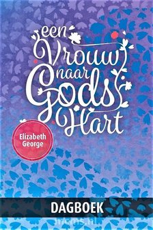 Een vrouw naar Gods hart  dagboek- Elizabeth George | mcms.nl