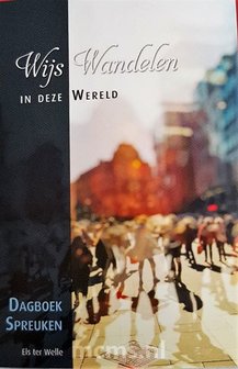 Wijs Wandelen in de Wereld - Bijbels dagboek Els ter welle | mcms.nl