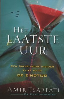 Het Laatste Uur - boek Amir Tsarfati | mcms.nl