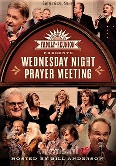 Wednesday Night Prayer Meeting DVD - Country Family&#039;s Reunion | mcms.nl