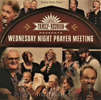 Wednesday Night Prayer Meeting CD - Country&#039;s Family Reunion | mcms.nl