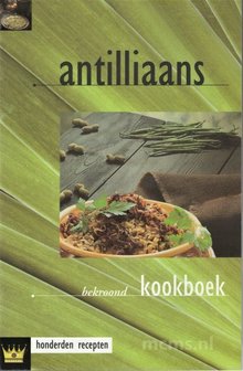 Antilliaans Kookboek - Fokkelien Dijkstra | mcms.nl
