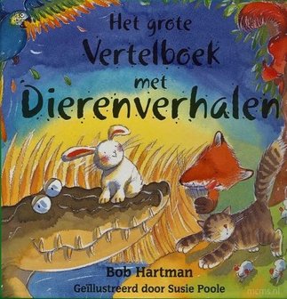 Het Grote Vertelboek met Dierenverhalen - Bob Hartman | mcms.nl