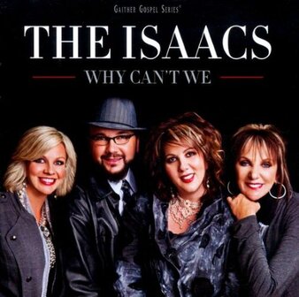 Why Can&#039;t We CD - The Isaacs | mcms.nl
