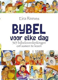 Bijbel voor elke dag - Kinderbijbel Eira Reeves | mcms.nl