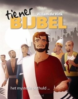 Tienerbijbel - Willem de Vink | mcms.nl