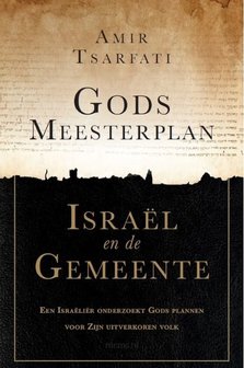 Gods Meesterplan - Amir Tsarfati | mcms.nl