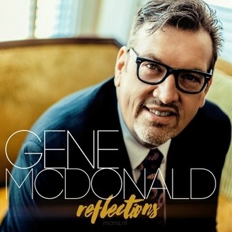 Reflections CD - Gene MacDonald | mcms.nl