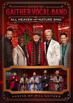 All Heaven And Nature Sing DVD - Gaither Vocal Band | mcms.nl