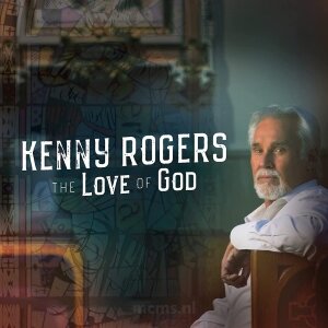 The Love Of God CD - Kenny Rogers | mcms.nl