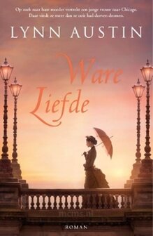 Ware Liefde - Historiche roman (populair) - Lynn Austin | mcms.nl