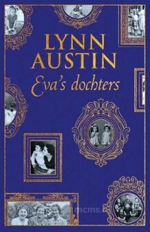 Eva&#039;s Dochters - Vertaalde literaire roman - Lynn Austin | mcms.nl
