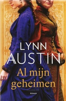 Al mijn geheimen - boek roman Lynn Austin | mcms.nl