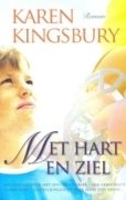 Met hart en ziel | Karen Kingsbury | MCMS.nl