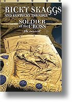 Ricky Skaggs "Soldiers Of The Cross"