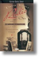 Turn Your Rdio On DVD - Gaither Homecoming | MCMS.nl