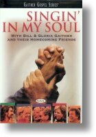 Singin&#039; In My Soul DVD - Gaither Homecoming