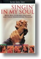 Singin' In My Soul DVD - Gaither Homecoming