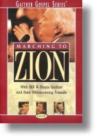 Marching To Zion DVD - Gaither Homecoming
