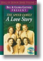 Speer Family &quot;A Love Story&quot;