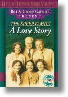 Speer Family "A Love Story"