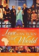 Love Can Turn The World DVD - Gaither Homecoming