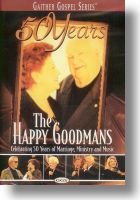 Happy Goodmans "50 Years The Happy Goodmans"