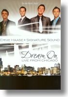 Dream On DVD - Ernie Haase &amp; Signature Sound