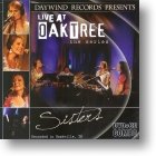 Sisters "LIVE At Oaktree" 
