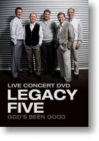 Legacy Five "God`s Been Good"