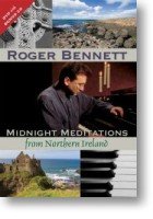 Roger Bennett "Midnight Meditations From Northern Ireland"