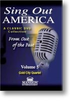 Sing Out America Volume 5 "Gold City"