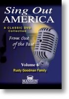 Sing Out America Volume 6 "Rusty Goodman Family"