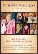 MORE Than The MUSIC...LIVE -A Story To Tell