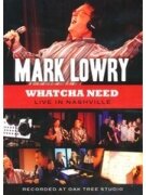 Mark Lowry &quot;Whatcha Need&quot; - LIVE in Nashville