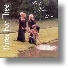 Three For Thee "With Your Love"