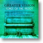 Songs of The 1900s CD - Greater Vision | mcms.nl