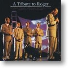 Legacy Five &quot;A Tribute To Roger&quot;
