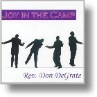 Joy In The Camp CD - Don DeGrate | mcms.nl