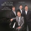 A Tribute to the Songs of Bill &amp; Gloria Gaither CD - Booth Brothers | MCMS.nl